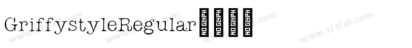 GriffystyleRegular字体转换 GriffystyleRegular字体转换