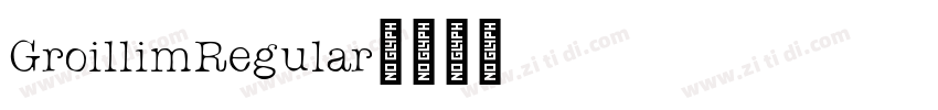 GroillimRegular字体转换