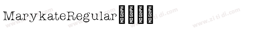 MarykateRegular字体转换