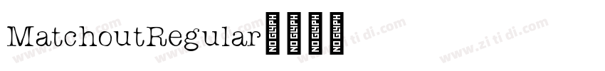 MatchoutRegular字体转换