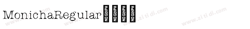 MonichaRegular字体转换
