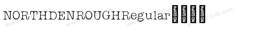 NORTHDENROUGHRegular字体转换