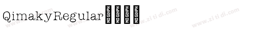 QimakyRegular字体转换