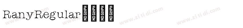 RanyRegular字体转换 RanyRegular字体转换