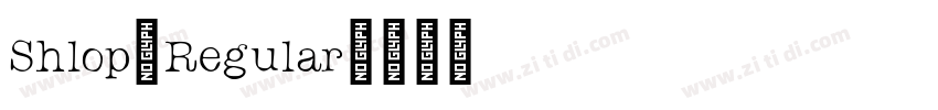 Shlop-Regular字体转换
