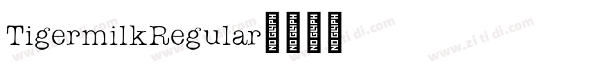 TigermilkRegular字体转换