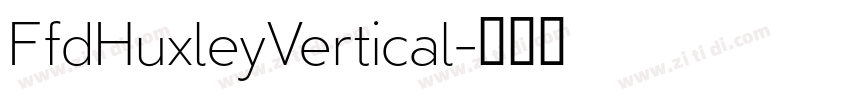 FfdHuxleyVertical字体转换