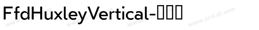 FfdHuxleyVertical字体转换