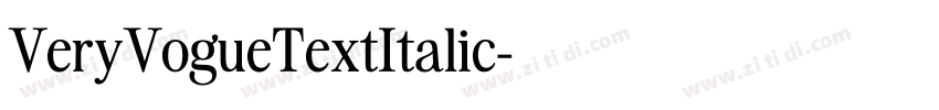 VeryVogueTextItalic字体转换 VeryVogueTextItalic字体转换
