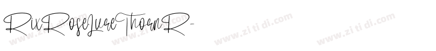 RixRoseLureThornR字体转换
