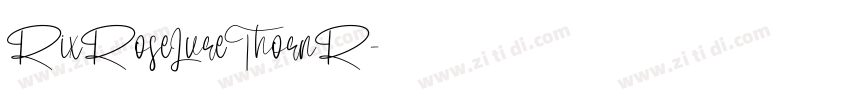 RixRoseLureThornR字体转换