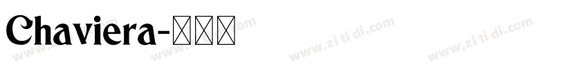 Chaviera字体转换