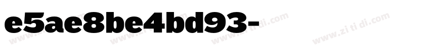 e5ae8be4bd93字体转换