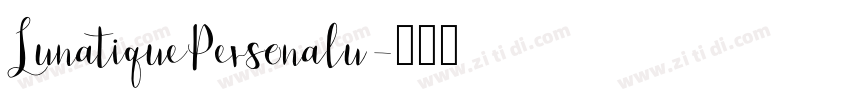 LunatiquePersonalu字体转换