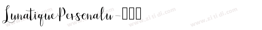 LunatiquePersonalu字体转换