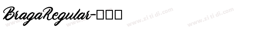 BragaRegular字体转换