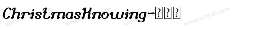 ChristmasKnowing字体转换