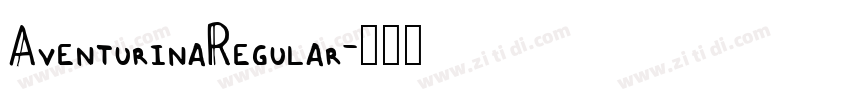 AventurinaRegular字体转换