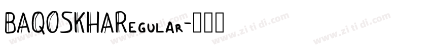 BAQOSKHARegular字体转换 BAQOSKHARegular字体转换