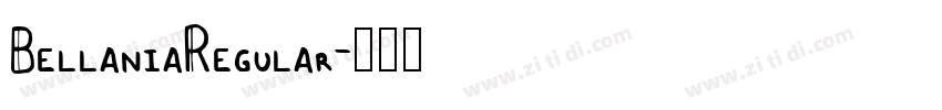 BellaniaRegular字体转换 BellaniaRegular字体转换