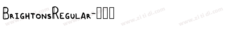 BrightonsRegular字体转换 BrightonsRegular字体转换