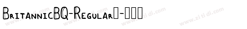 BritannicBQ-Regular免字体转换 BritannicBQ-Regular免字体转换