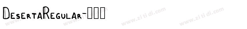 DesertaRegular字体转换 DesertaRegular字体转换