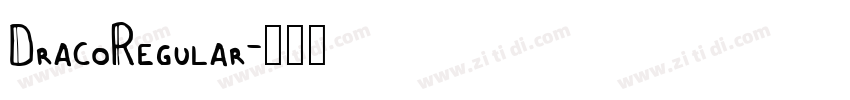 DracoRegular字体转换 DracoRegular字体转换