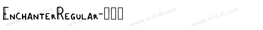 EnchanterRegular字体转换