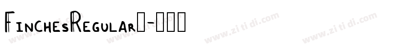 FinchesRegular◆字体转换
