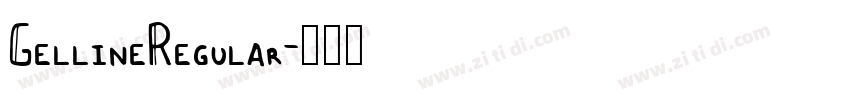 GellineRegular字体转换 GellineRegular字体转换