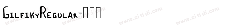 GilfikyRegular字体转换