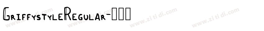 GriffystyleRegular字体转换 GriffystyleRegular字体转换