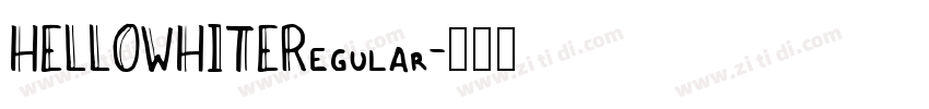 HELLOWHITERegular字体转换
