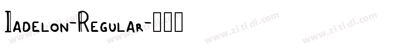 Iadelon-Regular字体转换 Iadelon-Regular字体转换