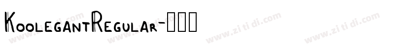 KoolegantRegular字体转换 KoolegantRegular字体转换