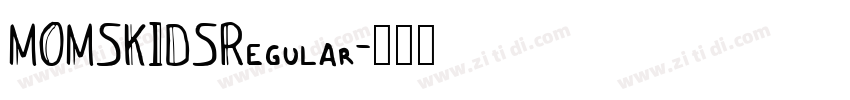 MOMSKIDSRegular字体转换 MOMSKIDSRegular字体转换