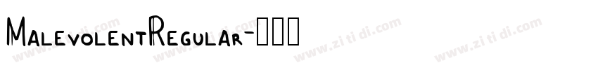 MalevolentRegular字体转换 MalevolentRegular字体转换