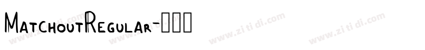 MatchoutRegular字体转换