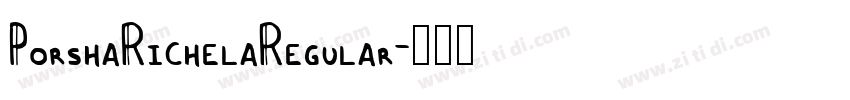 PorshaRichelaRegular字体转换