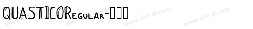 QUASTICORegular字体转换 QUASTICORegular字体转换