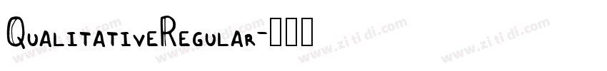 QualitativeRegular字体转换