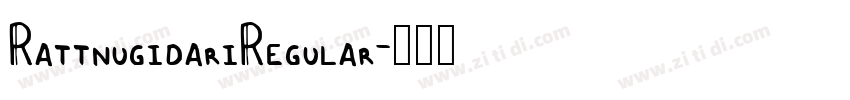 RattnugidariRegular字体转换