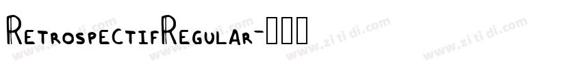 RetrospectifRegular字体转换