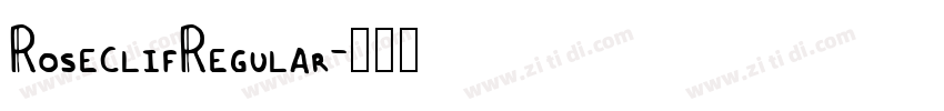 RoseclifRegular字体转换