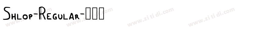 Shlop-Regular字体转换