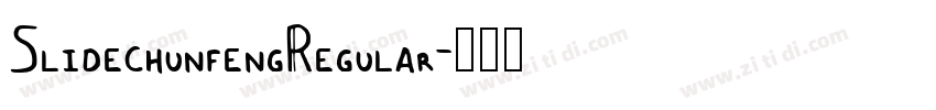SlidechunfengRegular字体转换 SlidechunfengRegular字体转换