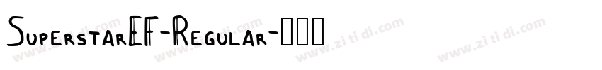 SuperstarEF-Regular字体转换
