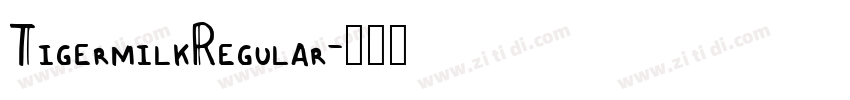 TigermilkRegular字体转换