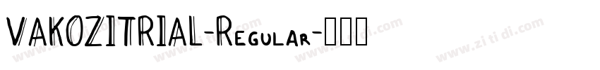 VAKOZITRIAL-Regular字体转换 VAKOZITRIAL-Regular字体转换
